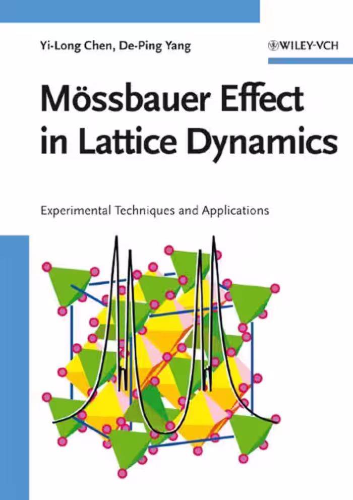 خرید و دانلود نسخه کامل کتاب Mossbauer Effect in Lattice Dynamics: Experimental Techniques and Applications