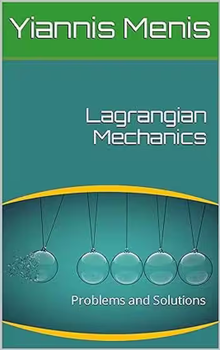 خرید و دانلود نسخه کامل کتاب Lagrangian Mechanics: Problems and Solutions - Pdf