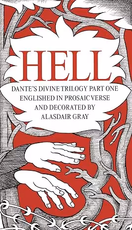 HELL: Dante’s Divine Trilogy Part One