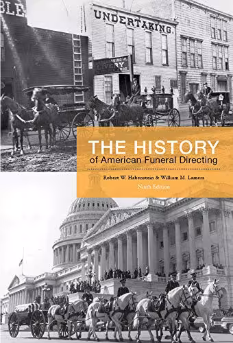 خرید و دانلود نسخه کامل کتاب The History of American Funeral Directing (9th Edition) - Original PDF