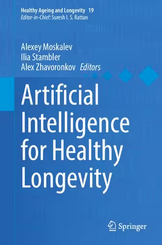 خرید و دانلود نسخه کامل کتاب Artificial Intelligence for Healthy Longevity