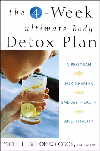 خرید و دانلود نسخه کامل کتاب The 4-Week Ultimate Body Detox Plan: A Program for Greater Energy, Health, and Vitality
