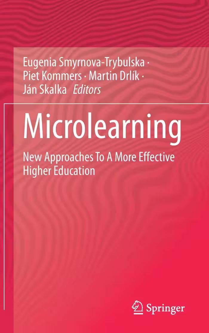 خرید و دانلود نسخه کامل کتاب Microlearning: New Approaches To A More Effective Higher Education