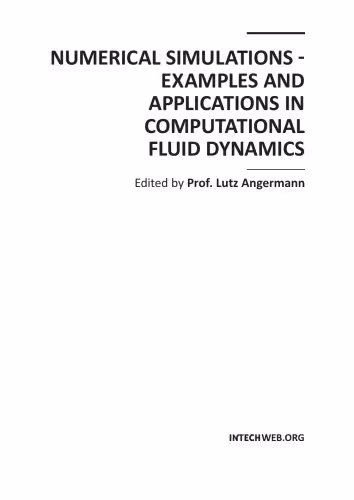 خرید و دانلود نسخه کامل کتاب NUMERICAL SIMULATIONS - EXAMPLES AND APPLICATIONS IN COMPUTATIONAL FLUID DYNAMICS