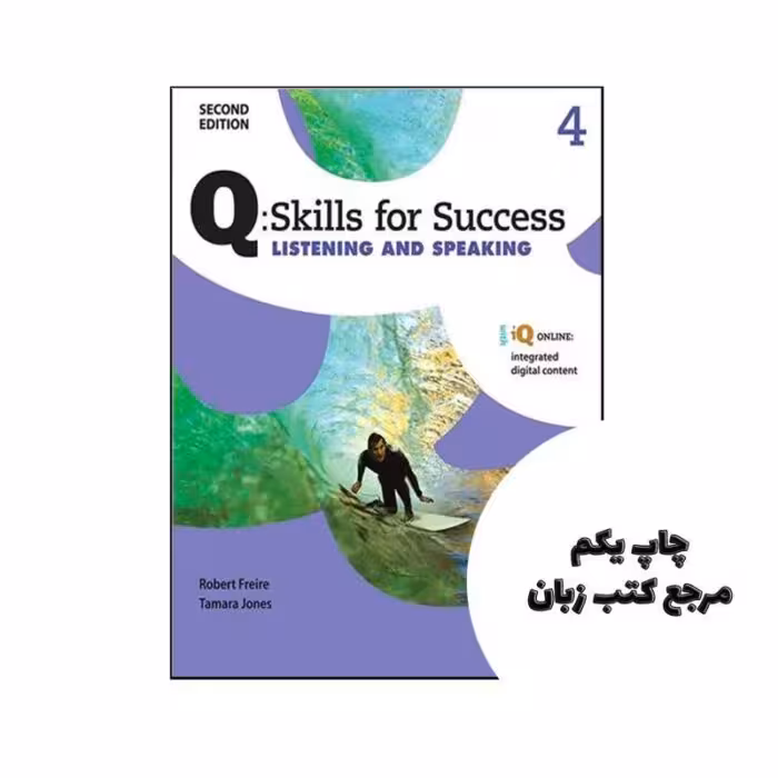 Q skills for success 4 listening and Speaking 2nd ( چاپ سیاه سفید ) نویسنده Debra Daise