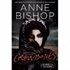 کتاب Crowbones World of the Others, The اثر Anne Bishop انتشارات Ace