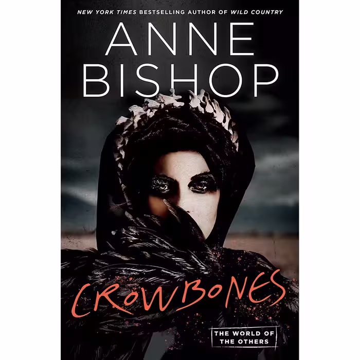 کتاب Crowbones World of the Others, The اثر Anne Bishop انتشارات Ace