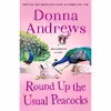 کتاب Round Up the Usual Peacocks اثر Donna Andrews انتشارات Minotaur Books