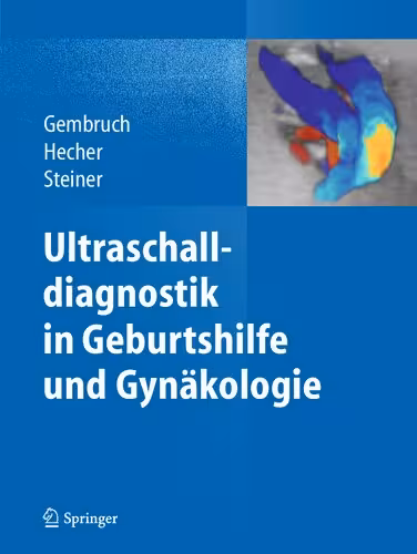 خرید و دانلود نسخه کامل کتاب Ultraschalldiagnostik in Geburtshilfe und Gynäkologie