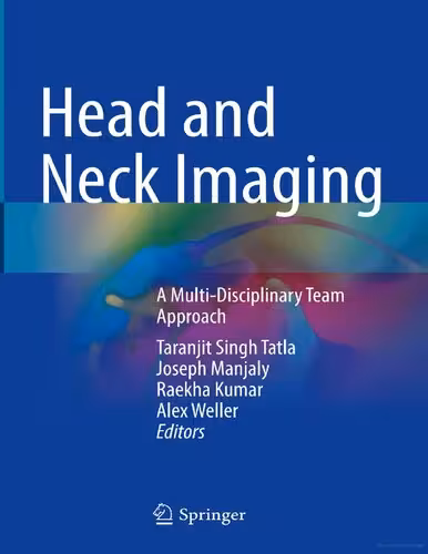 خرید و دانلود نسخه کامل کتاب Head and Neck Imaging: A Multi-Disciplinary Team Approach