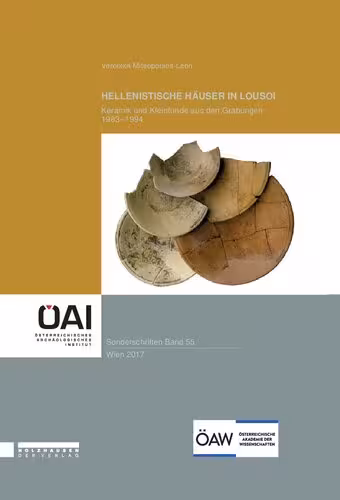 خرید و دانلود نسخه کامل کتاب Hellenistische Häuser in Lousoi: Keramik und Kleinfunde aus den Grabungen 1983-1994
