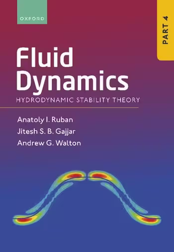 خرید و دانلود نسخه کامل کتاب Fluid Dynamics: Part 4: Hydrodynamic Stability Theory