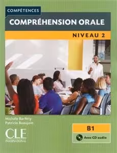 کتاب فرانسه کامپقسیون اقل ویرایش دوم Comprehension orale 2 – Niveau B1 – 2eme edition