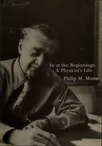 خرید و دانلود نسخه کامل کتاب In at the Beginnings: A Physicist's Life