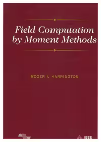 خرید و دانلود نسخه کامل کتاب Field Computation by Moment Methods (IEEE Press Series on Electromagnetic Wave Theory)