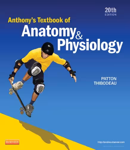 خرید و دانلود نسخه کامل کتاب Anthony’s Textbook of Anatomy &amp; Physiology