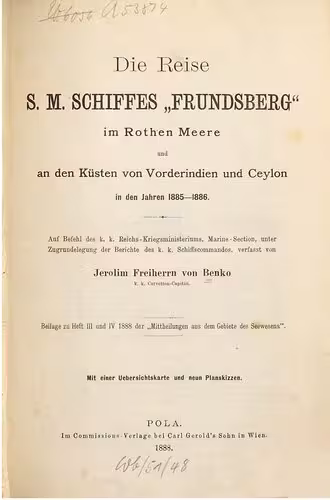 خرید و دانلود نسخه کامل کتاب Die Reise S. M. Schiffes "Frundsberg" im Roten Meere und an den Küsten von Vorderindien und Ceylon in den Jahren 1885-1886