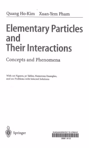 خرید و دانلود نسخه کامل کتاب Elementary Particles and Their Interactions: Concepts and Phenomena