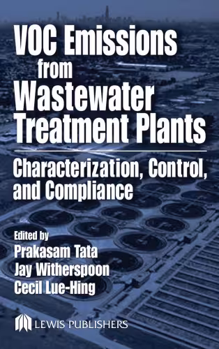 خرید و دانلود نسخه کامل کتاب VOC Emissions from Wastewater Treatment Plants: Characterization, Control and Compliance