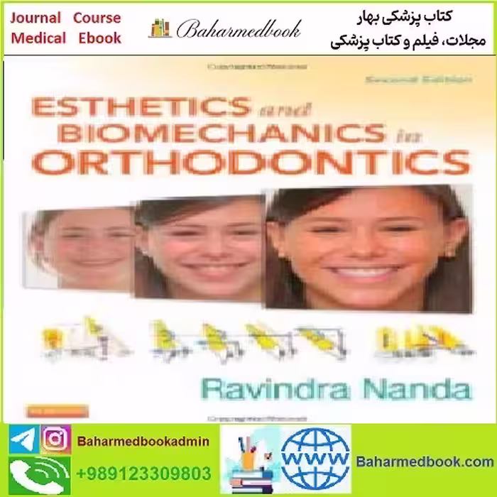Esthetics and Biomechanics in Orthodontics TRUE PDF price 1€ - کتاب پزشکی بهار