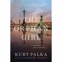 کتاب زبان اصلی The Orphan Girl اثر Kurt Palka انتشارات McClelland  Stewart