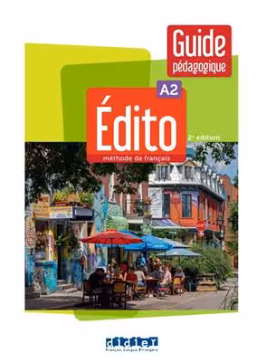 دانلود کتاب Edito A2 – Edition 2022 – Guide معلم