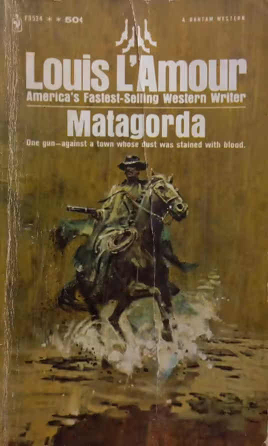 Matagorda | Louis L'Amour
