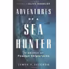 کتاب Adventures of a Sea Hunter اثر James Delgado and Clive Cussler انتشارات Douglas &amp; McIntyre