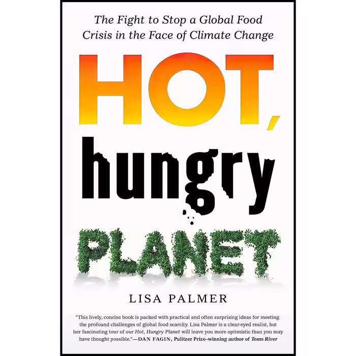 کتاب Hot, Hungry Planet اثر Lisa Palmer انتشارات St. Martins Press