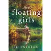 کتاب The Floating Girls اثر Lo Patrick انتشارات Sourcebooks Landmark