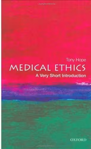 خرید و دانلود نسخه کامل کتاب Medical Ethics A Very Short Introduction Tony Hope - Original PDF