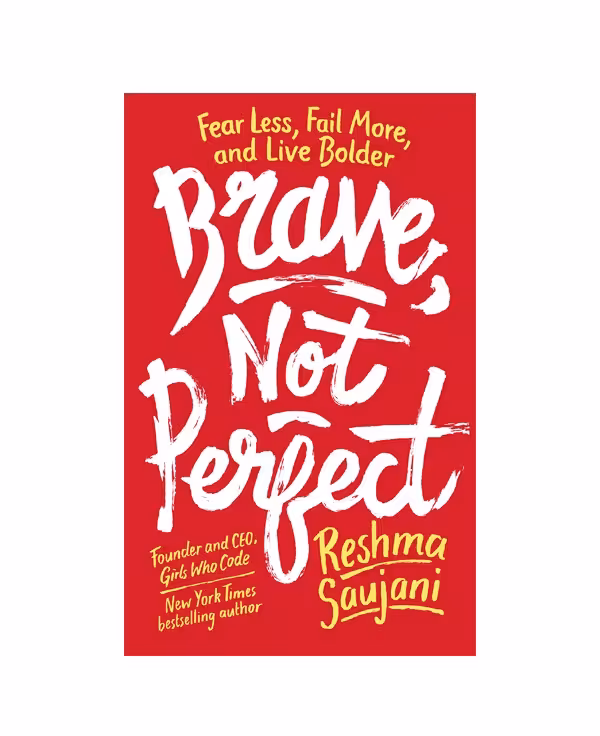 رمان انگلیسی Brave Not Perfect اثر Reshma Saujani