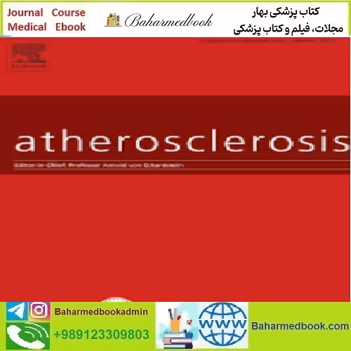 Atherosclerosis Volume 364 to 385 2023 RUE PDF price 3€ - کتاب پزشکی بهار