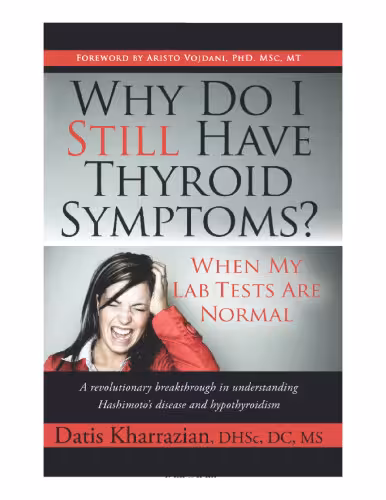 خرید و دانلود نسخه کامل کتاب Why Do I Still Have Thyroid Symptoms When My Lab Tests Are Normal