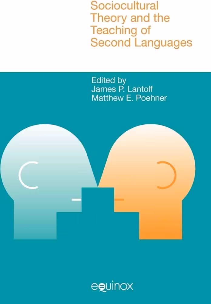 کتاب Sociocultural Theory and the Teaching of Second Languages