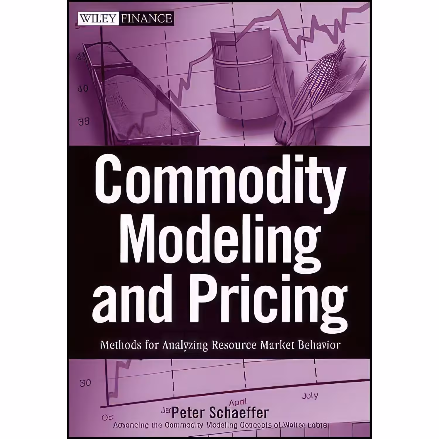 کتاب زبان اصلی Commodity Modeling and Pricing اثر Peter V Schaeffer