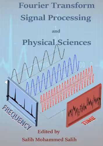 خرید و دانلود نسخه کامل کتاب Fourier Transform: Signal Processing and Physical Sciences