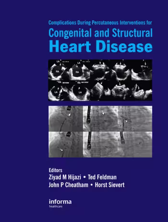 خرید و دانلود نسخه کامل کتاب Complications During Percutaneous Interventions for Congenital and Structural Heart Disease