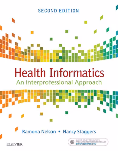 خرید و دانلود نسخه کامل کتاب Health Informatics: An Interprofessional Approach