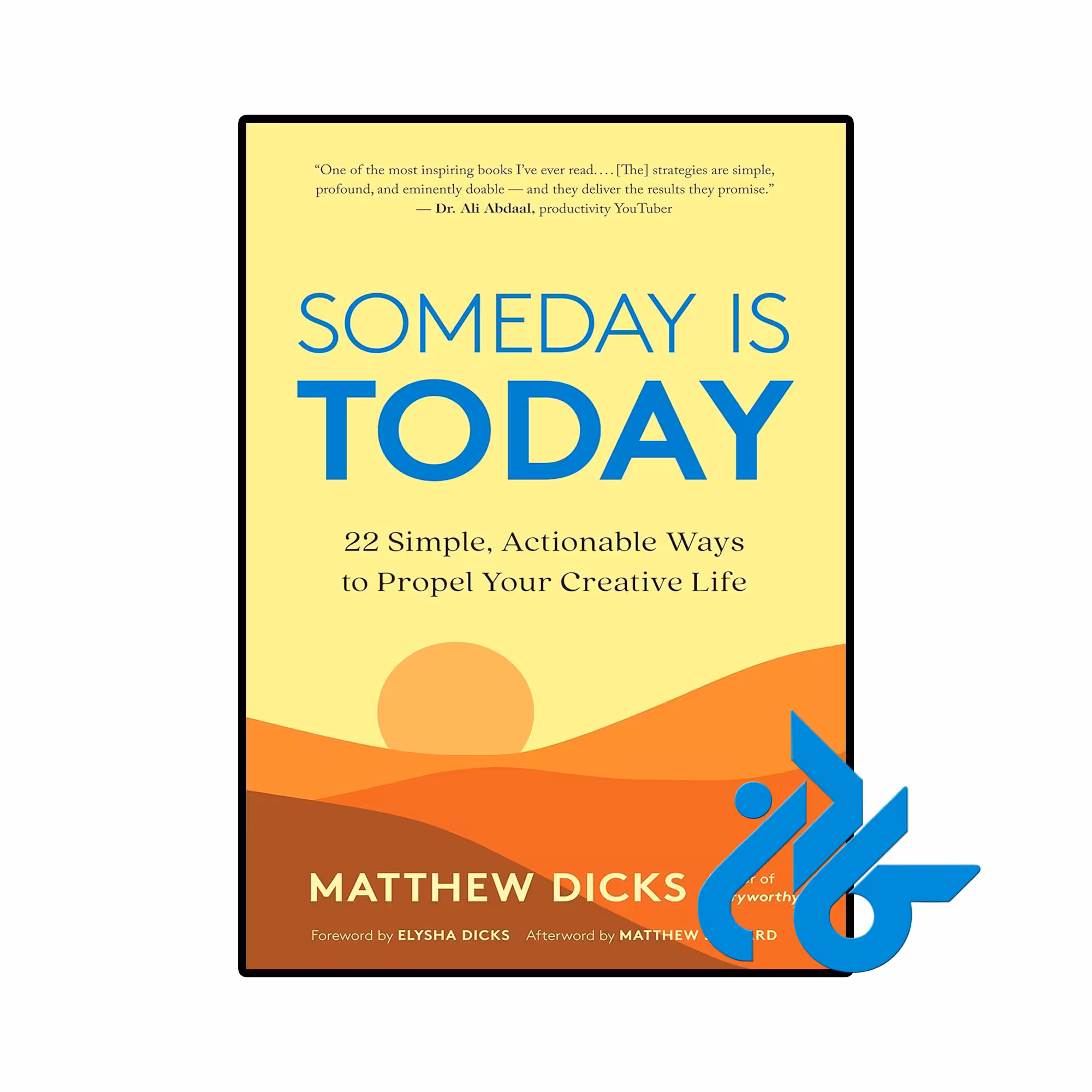 کتاب Someday Is Today