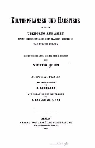 خرید و دانلود نسخه کامل کتاب Kulturpflanzen und Haustiere in ihrem Übergang aus Asien nach Griechenland und Italien sowie in das übrige Europa : Historisch-linguistische Skizzen