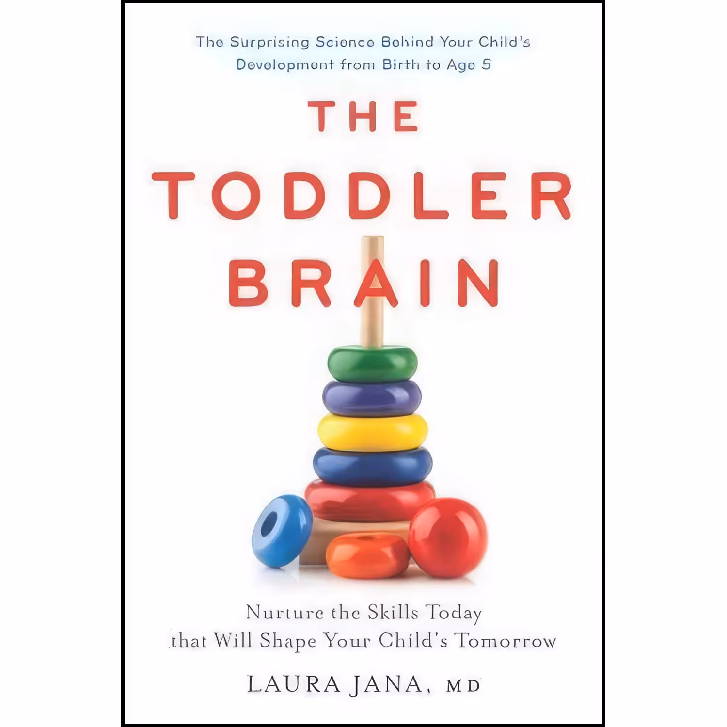 کتاب زبان اصلی The Toddler Brain اثر Laura A Jana