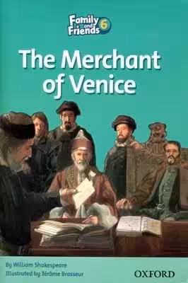 فمیلی اند فرندز ریدرز 6 | کتاب داستان انگلیسی Family and Friends readers 6: The Merchant of Venice