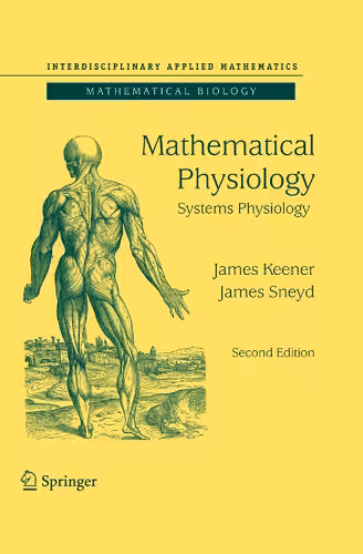 خرید و دانلود نسخه کامل کتاب Mathematical Physiology: II: Systems Physiology