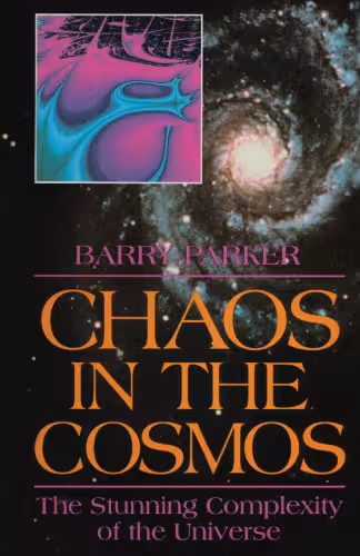 خرید و دانلود نسخه کامل کتاب Chaos in the cosmos: the stunning complexity of the universe