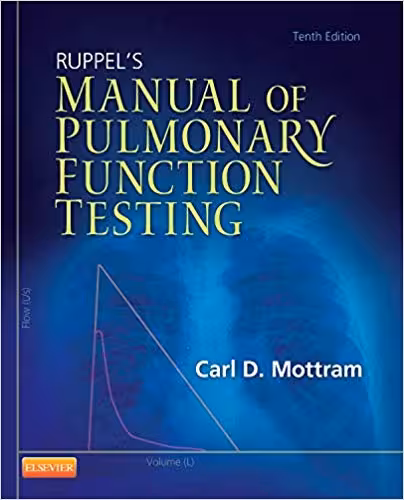 خرید و دانلود نسخه کامل کتاب Ruppel's Manual of Pulmonary Function Testing (Manual of Pulmonary Function Testing (Ruppel)) 10th Edition
