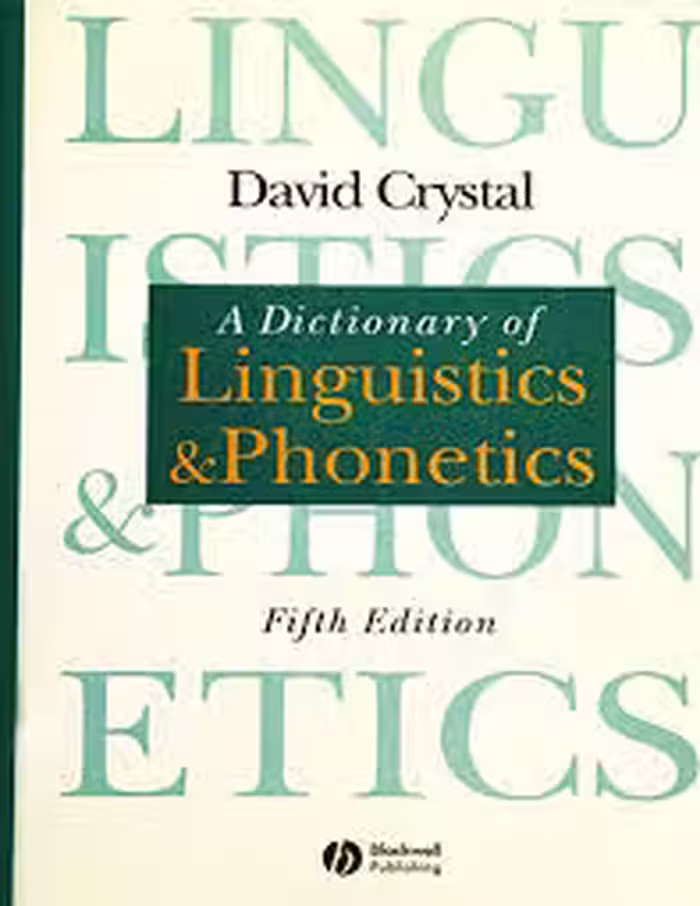 A Dictionary of Linguistics and Phonetics 5th Edition