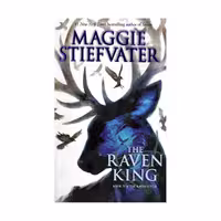 The Raven King – Maggie Stiefvater