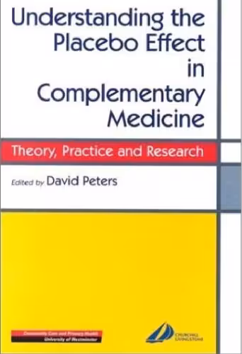 خرید و دانلود نسخه کامل کتاب Understanding the Placebo Effect in Complementary Medicine: Theory, Practice and Research