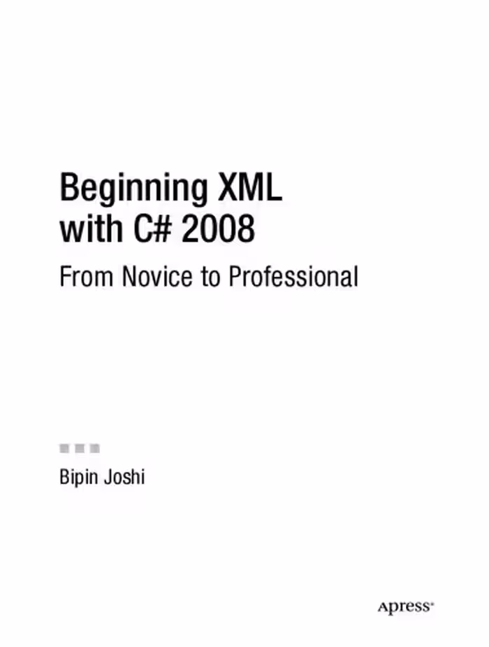 خرید و دانلود نسخه کامل کتاب Beginning XML with C Sharp. 2008. From Novice to Pro